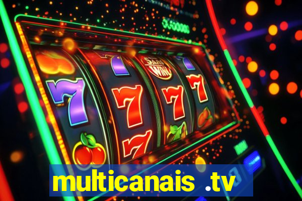 multicanais .tv